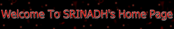 welcome to srinadh's home page